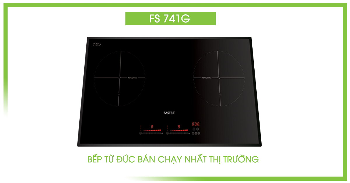 Khám phá siêu tính năng của bếp từ Đức bán chạy nhất thị trường: FS 741G